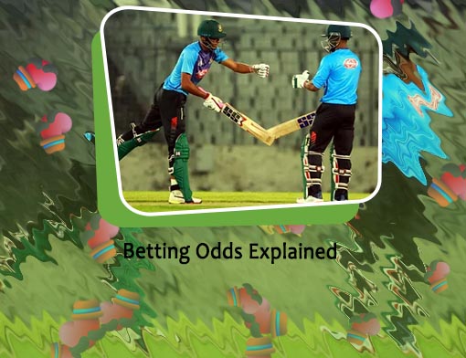 How does cricket betting odds work